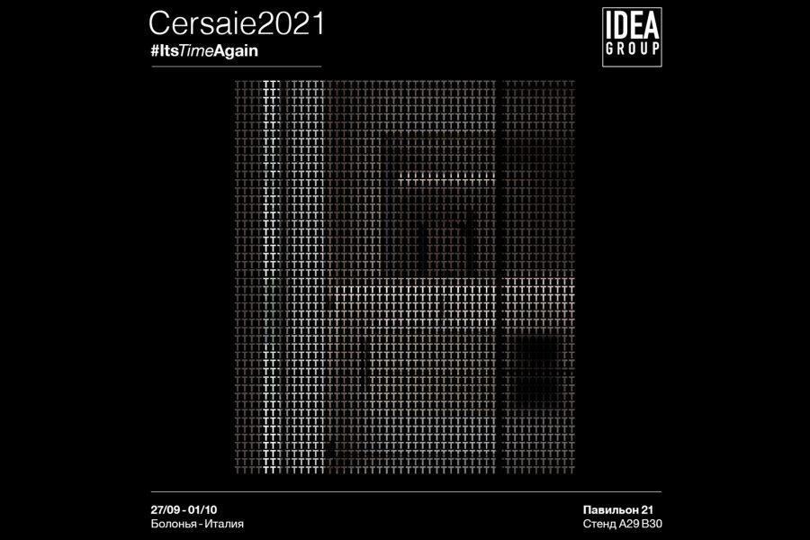 #ItsTimeAgain: Ideagroup на выставке Cersaie 2021